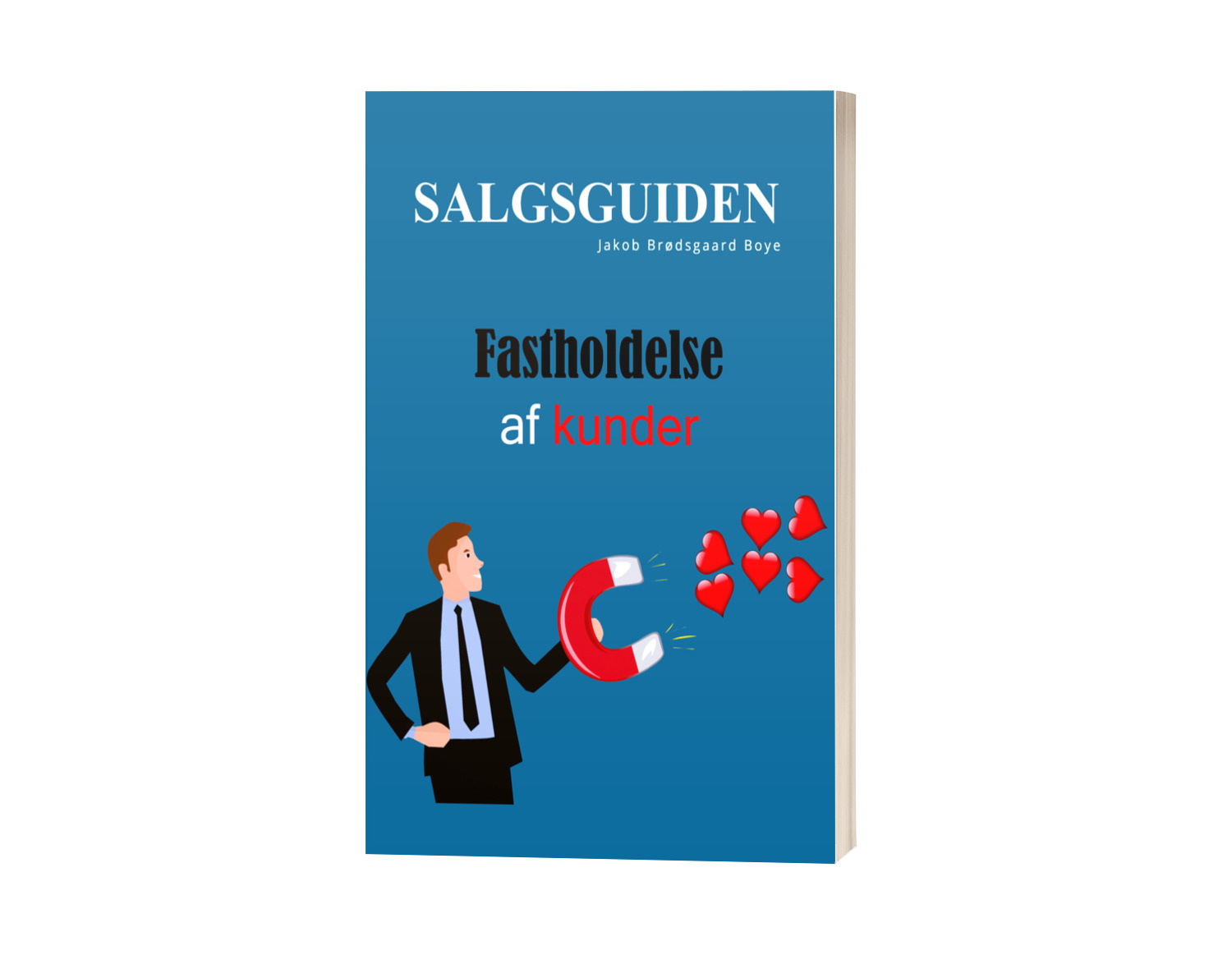 Salgsguiden: Fastholdelse af kunder